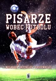 Opakowanie Pisarze wobec futbolu