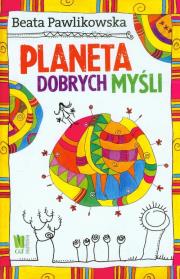 Okładka książki Planeta dobrych myśli TW