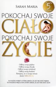 Okładka książki Pokochaj swoje ciało, pokochaj swoje życie.