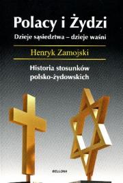 Okładka książki Polacy i Żydzi. Dzieje sąsiedztwa. Dzieje waśni