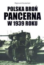 Okładka książki Polska broń pancerna w 1939 roku