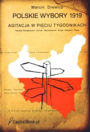 Polskie wybory 1919. Autor: Drewicz Marcin. Dadada.pl Okładka książki Polskie wybory 1919