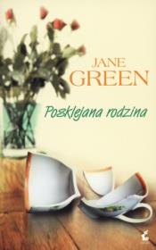 Posklejana rodzina. Autor: Jane Green. Dadada.pl Okładka książki Posklejana rodzina