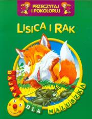 Okładka książki Przeczytaj i pokoloruj. Bajka...Lisica i rak