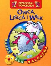 Okładka książki Przeczytaj i pokoloruj. Bajka..Owca, lisica i wilk