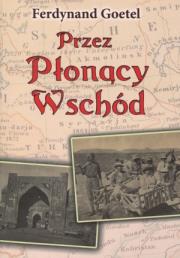Okładka książki Przez płonący Wschód
