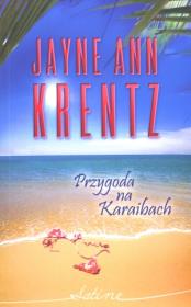 Przygoda na Karaibach. Autor: Jayne Ann Krentz. Dadada.pl Okładka książki Przygoda na Karaibach