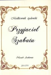Przyjaciel Szabatu. Autor: Aszkenaz Nusach. Dadada.pl Okładka książki Przyjaciel Szabatu