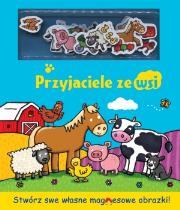 Okładka książki Przyjaciele ze wsi - Stwórz...magnesowe obrazki