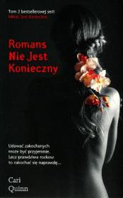 Romans nie jest konieczny. Autor: Quinn Cari. Dadada.pl Okładka książki Romans nie jest konieczny