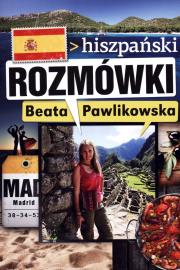 Okładka książki Rozmówki hiszpański - Beata Pawlikowska
