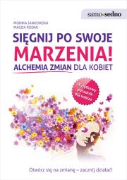 Samo Sedno - Sięgnij po swoje marzenia. Autor: Jankowska Monika, Rodak Magda. Dadada.pl Okładka książki Samo Sedno - Sięgnij po swoje marzenia