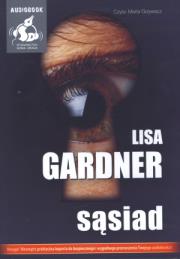 Sąsiad audiobook. Autor: Gardner Lisa. Dadada.pl Okładka książki Sąsiad audiobook