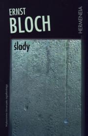 Ślady. Autor: Bloch Ernst. Dadada.pl Okładka książki Ślady