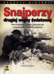 Snajperzy II Wojny Światowej. Autor: Opracowanie zbiorowe. Dadada.pl Okładka książki Snajperzy II Wojny Światowej
