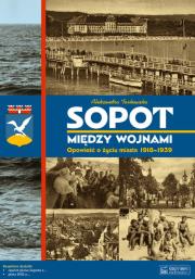 Sopot między wojnami. Autor: Tarkowska Aleksandra. Dadada.pl Okładka książki Sopot między wojnami