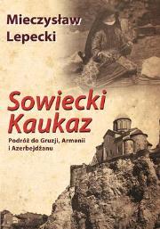 Okładka książki Sowiecki Kaukaz 