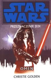 Star Wars Przeznaczenie Jedi 2 Omen. Autor: Golden Christie. Dadada.pl Okładka książki Star Wars Przeznaczenie Jedi 2 Omen