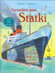 Statki. Książka z okienkami. Sprawdźcie sami.... Autor: Mason Conrad. Dadada.pl Okładka książki Statki. Książka z okienkami. Sprawdźcie sami...