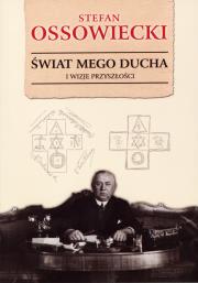 Okładka książki Świat mego ducha i wizje przyszłości LTW