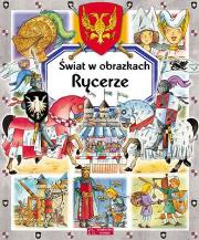 Okładka książki Świat w obrazkach - Rycerze TW