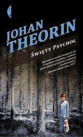 Święty Psychol. Autor: Johan Theorin. Dadada.pl Okładka książki Święty Psychol
