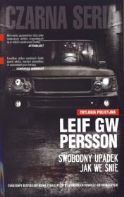 Swobodny upadek jak we śnie. Autor: Persson Leif G. W.. Dadada.pl Okładka książki Swobodny upadek jak we śnie