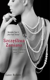 Szczęśliwa zamiana. Autor: Robert Katee. Dadada.pl Okładka książki Szczęśliwa zamiana