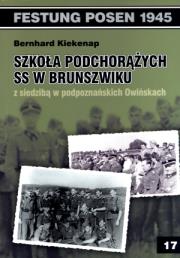 Okładka książki Szkoła Podchorążych SS w Brunszwiku z siedzibą w podpoznańskich Owińskach