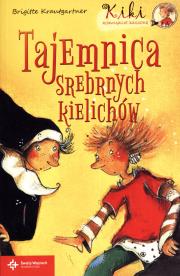Tajemnica srebrnych kielichów. Autor: Krautgartner Brigitte. Dadada.pl Okładka książki Tajemnica srebrnych kielichów