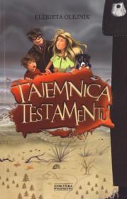 Okładka książki Tajemnica testamentu - Olejnik Elżbieta