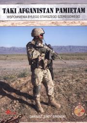 Taki Afganistan pamiętam. Autor: Siwiński Dariusz. Dadada.pl Okładka książki Taki Afganistan pamiętam