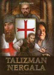 Talizman Nergala tom 2 Skarb Salomona. Autor: Gagnon Herve. Dadada.pl Okładka książki Talizman Nergala tom 2 Skarb Salomona