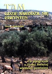 Okładka książki Tam gdzie narodził się Chrystus