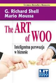 Okładka książki The Art of Woo. Inteligentna perswazja w biznesie