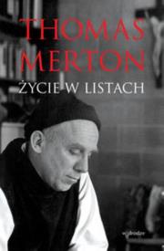 Okładka książki Thomas Merton. Życie w listach