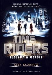 Okładka książki Time Riders cz.1 Jeźdźcy w czasie