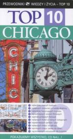 TOP 10 Chicago. Autor: Glusac Elaine, Kronish Elisa, Sotonoff Roberta. Dadada.pl Okładka książki TOP 10 Chicago
