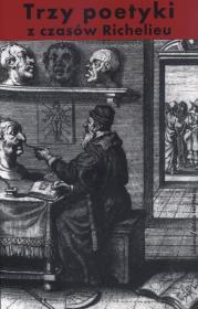 Okładka książki Trzy poetyki z czasów Richelieu