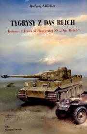 Tygrysy z Das Reich. Autor: Schneider Wolfgang. Dadada.pl Okładka książki Tygrysy z Das Reich