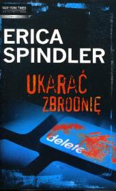 Ukarać zbrodnię. Autor: Spindler Erica. Dadada.pl Okładka książki Ukarać zbrodnię