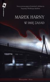 Okładka książki W imię zasad - Marek Harny