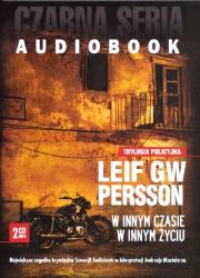 W innym czasie W innym życiu CD MP3 - Audiobook. Autor: Leif GW Persson. Dadada.pl Okładka książki W innym czasie W innym życiu CD MP3 - Audiobook