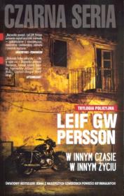 W innym czasie W innym życiu. Autor: Leif GW Persson. Dadada.pl Okładka książki W innym czasie W innym życiu