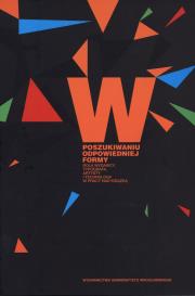 Okładka książki W poszukiwaniu odpowiedniej formy