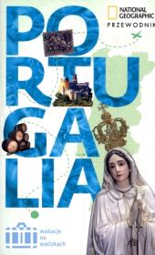 Wakacje na walizkach - Portugalia. Autor: Fiona Dunlop. Dadada.pl Okładka książki Wakacje na walizkach - Portugalia