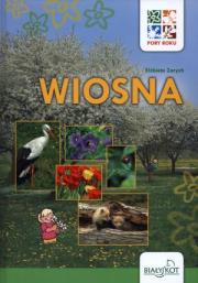 Wiosna. Pory roku. Autor: Elżbieta Zarych. Dadada.pl Okładka książki Wiosna. Pory roku