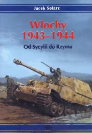 Okładka książki Włochy 1943-1944. Od Sycylii do Rzymu