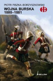 Wojna Burska 1880-1881. Autor: Fiszka-Borzyszkowski Piotr. Dadada.pl Okładka książki Wojna Burska 1880-1881
