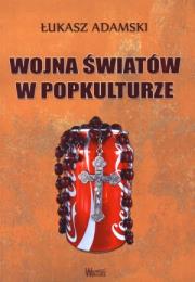 Okładka książki Wojna światów w popkulturze